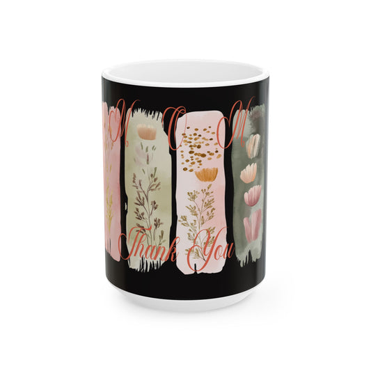 Floral Thank You Ceramic Mug, Ideal Gift for Friends or Coworkers, Perfect for Tea or Coffee Lovers, Celebrating Appreciation