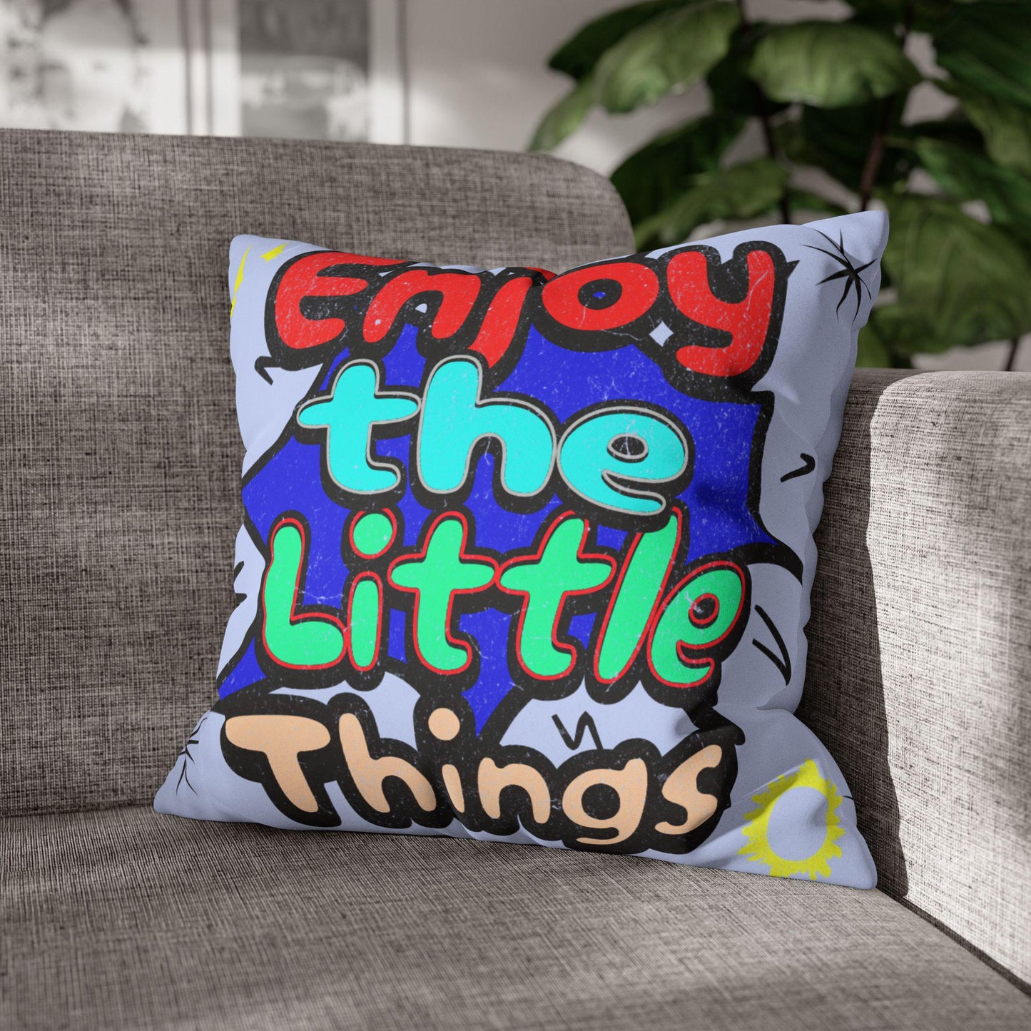Playful Faux Suede Square Pillowcase - 'Enjoy the Little Things' Decor, Cozy Home Accent, Gift for Friends, Motivational Cushion