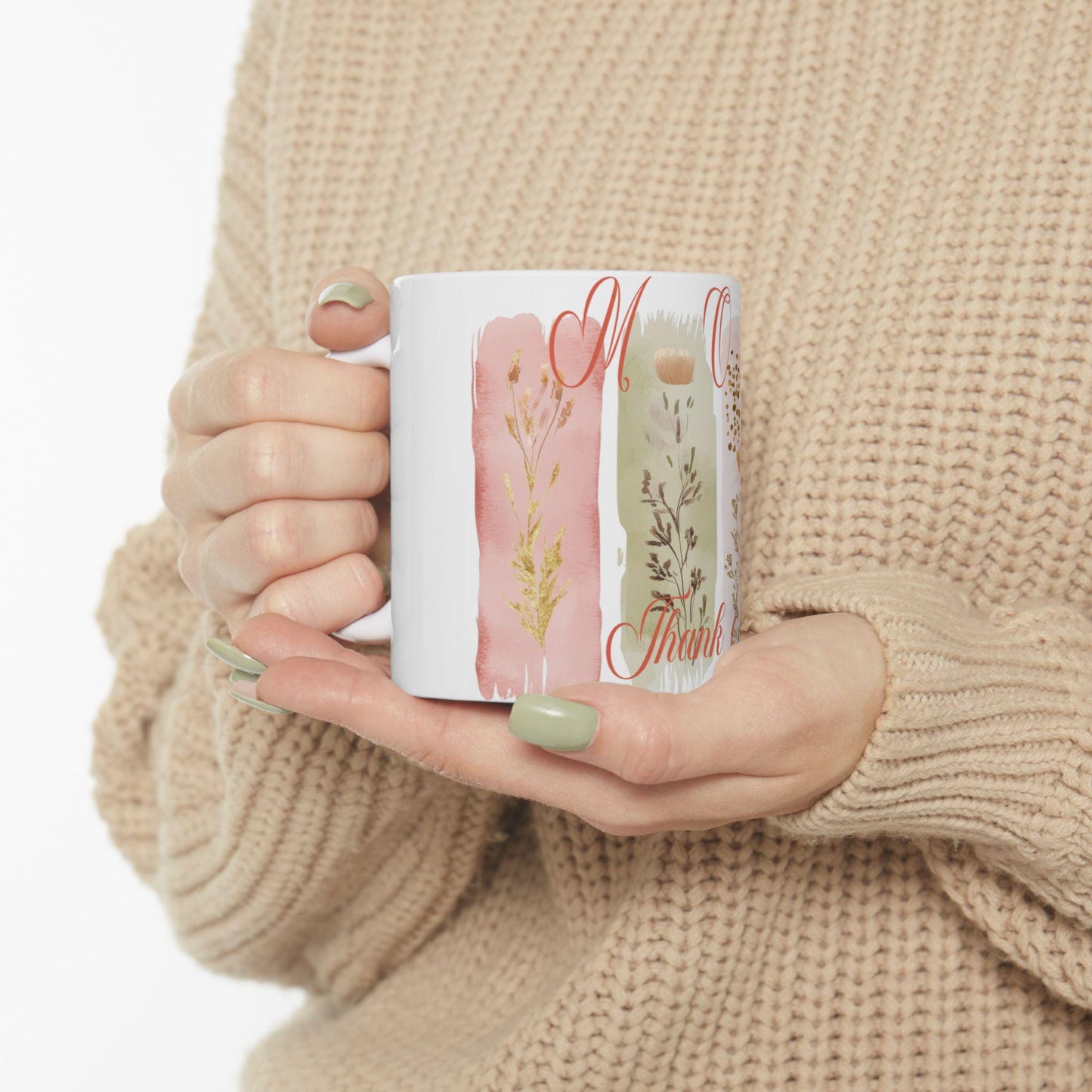Floral Thank You Ceramic Mug, Gift for Mom, Home Decor, Mother's Day, Appreciation, Coffee Tea Cup,Mother's Day Gift. Just for you MoM