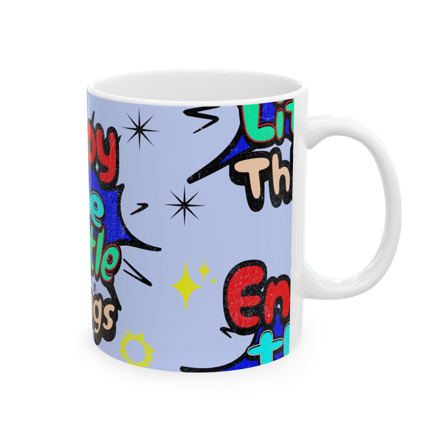 Enjoy the Little Things Ceramic Mug, Coffee Cup, Gift for Friends, Motivation Mug, Inspirational Drinkware