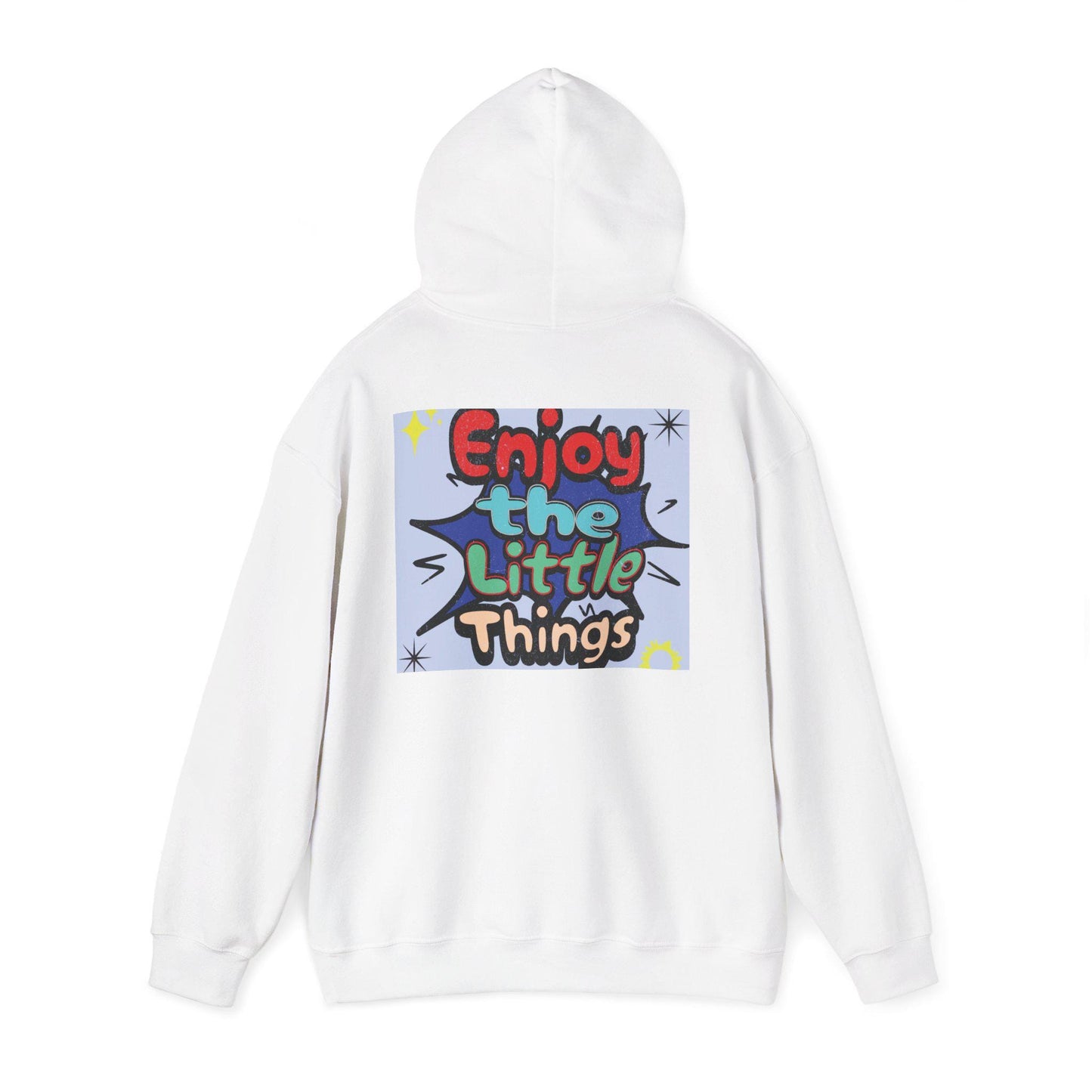 Enjoy the Little Things Hoodie, Cozy Unisex Sweatshirt, Cute Gift for Friends, Inspirational Apparel, Chill Vibe Fashion, graphic hoodie