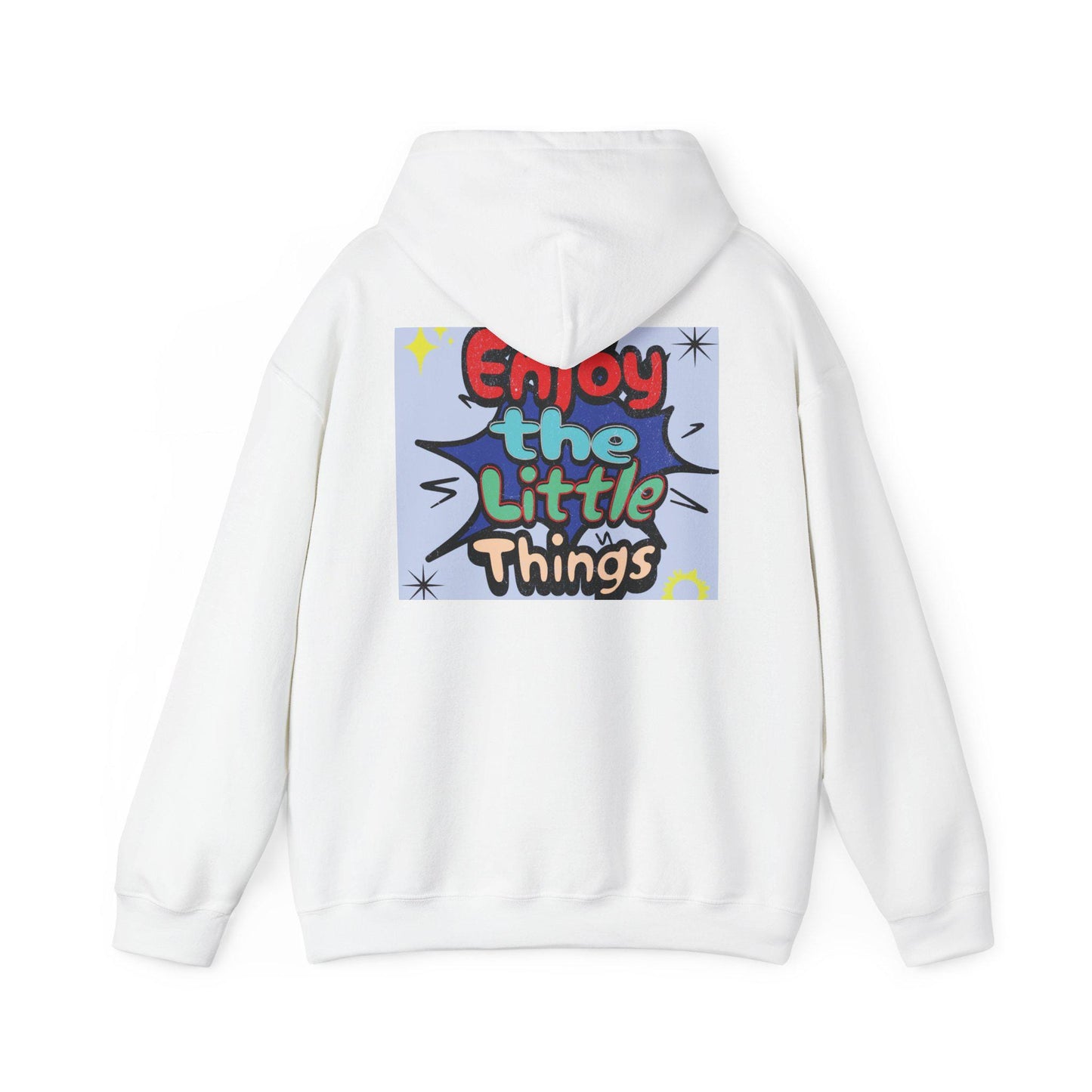Enjoy the Little Things Hoodie, Cozy Unisex Sweatshirt, Cute Gift for Friends, Inspirational Apparel, Chill Vibe Fashion, graphic hoodie